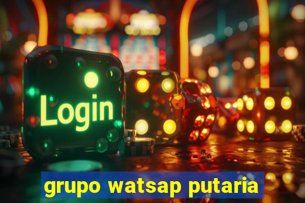 grupo watsap putaria